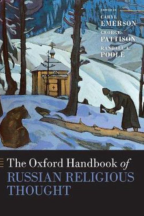 Cover Art for 9780198796442, The Oxford Handbook of Russian Religious Thought (Oxford Handbooks in Religion and Theology) by Caryl Emerson