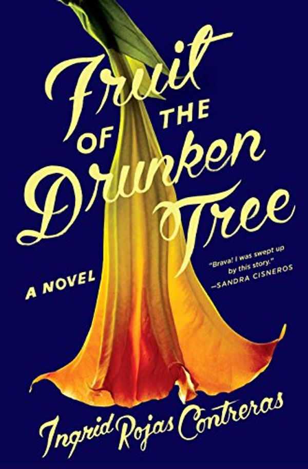 Cover Art for 9780385542739, Fruit of the Drunken Tree by Ingrid Rojas Contreras