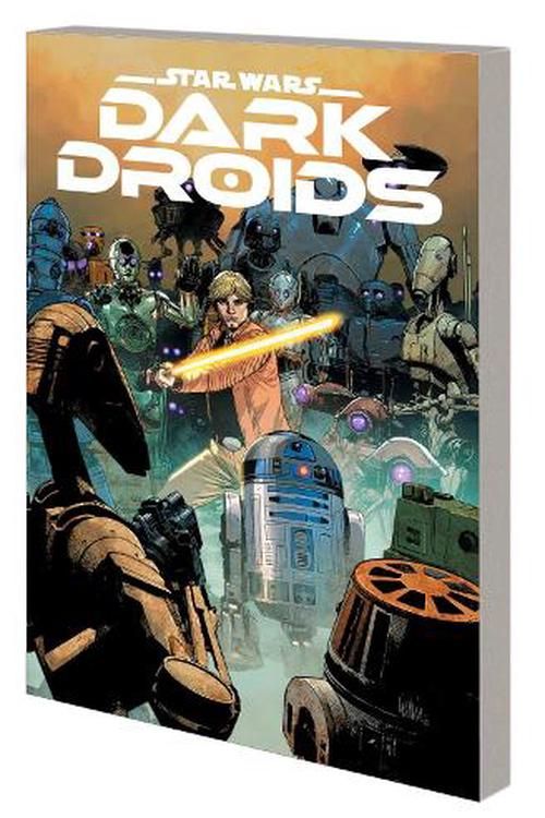Cover Art for 9781302951481, STAR WARS DARK DROIDS by Charles Soule