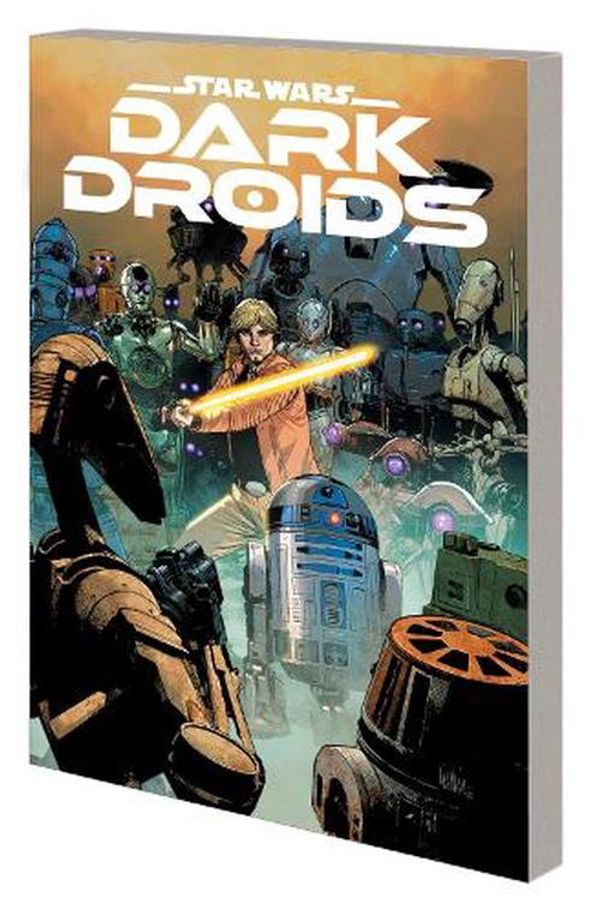 Cover Art for 9781302951481, STAR WARS DARK DROIDS by Charles Soule