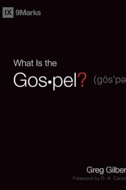 Cover Art for 9781433577253, What Is the Gospel? by Greg Gilbert