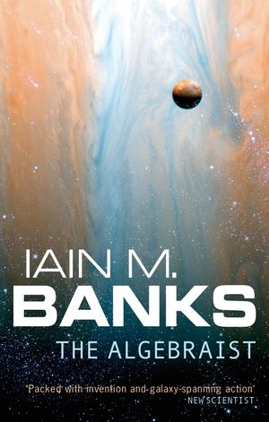 Cover Art for 9781841492292, The Algebraist by Iain M. Banks