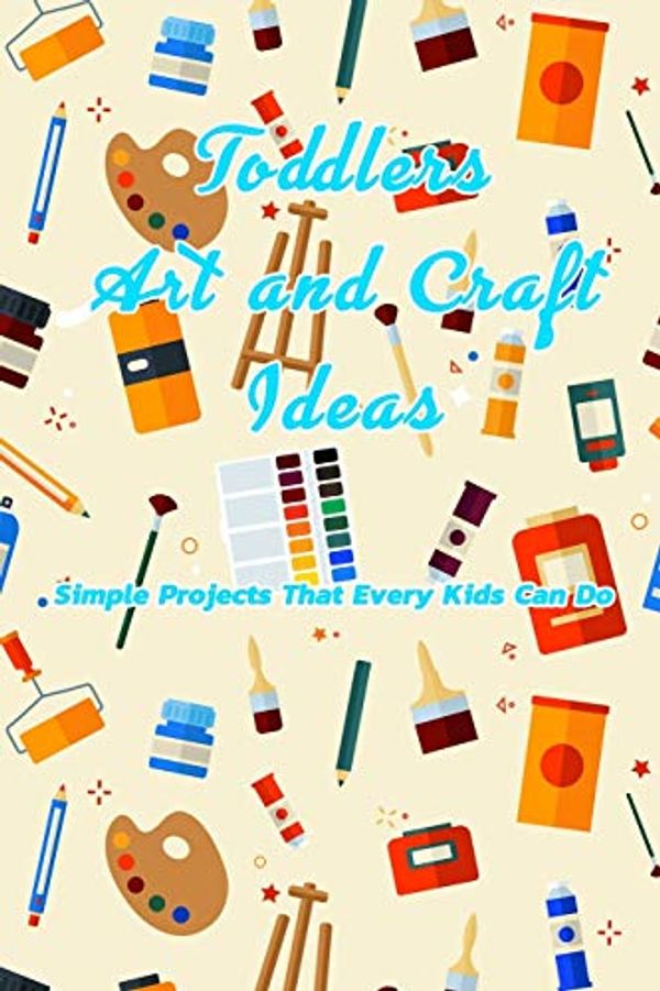 toddlers-art-and-craft-ideas-simple-projects-that-every-kids-can-do