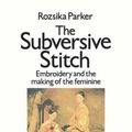 Cover Art for 9780415902069, The Subversive Stitch by Rozsika Parker