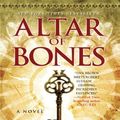 Cover Art for 9781501101915, Altar of Bones by Philip Carter