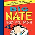 Cover Art for B01FIWP79S, Big Nate Goes for Broke by Lincoln Peirce (2012-03-20) by Lincoln Peirce