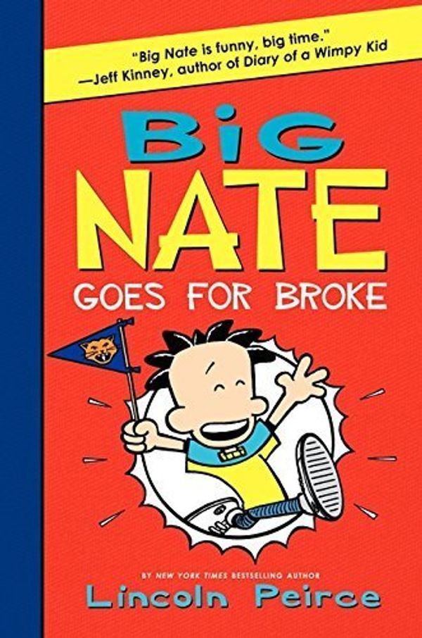 Cover Art for B01FIWP79S, Big Nate Goes for Broke by Lincoln Peirce (2012-03-20) by Lincoln Peirce