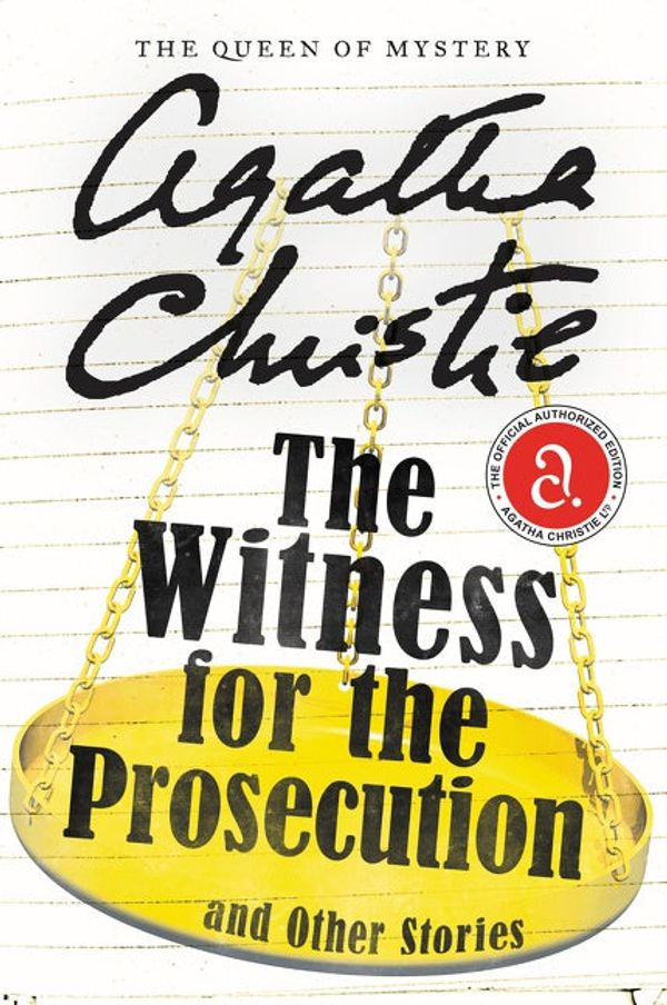 Cover Art for 9780062244024, The Witness for the Prosecution and Other Stories by Agatha Christie