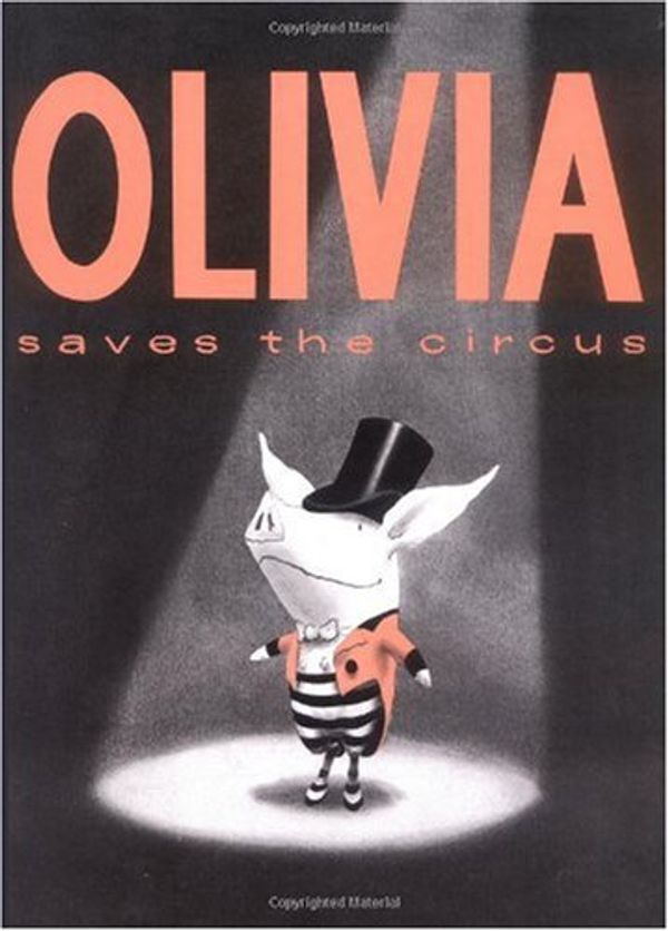 Cover Art for 9780689836138, Olivia Saves the Circus by Ian Falconer
