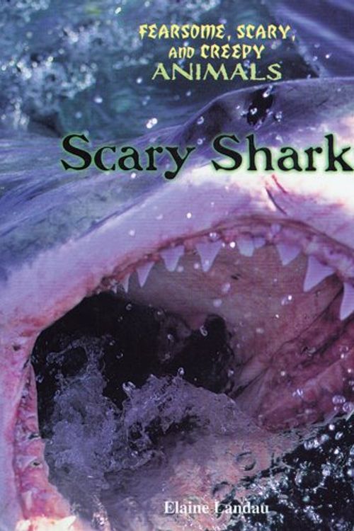 Cover Art for 9780766020580, Scary Sharks by Elaine Landau