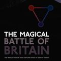 Cover Art for 9781908011459, The Magical Battle of Britain by Dion Fortune