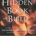 Cover Art for 9781861971760, Hidden Book In The Bible by Richard Elliott Friedman