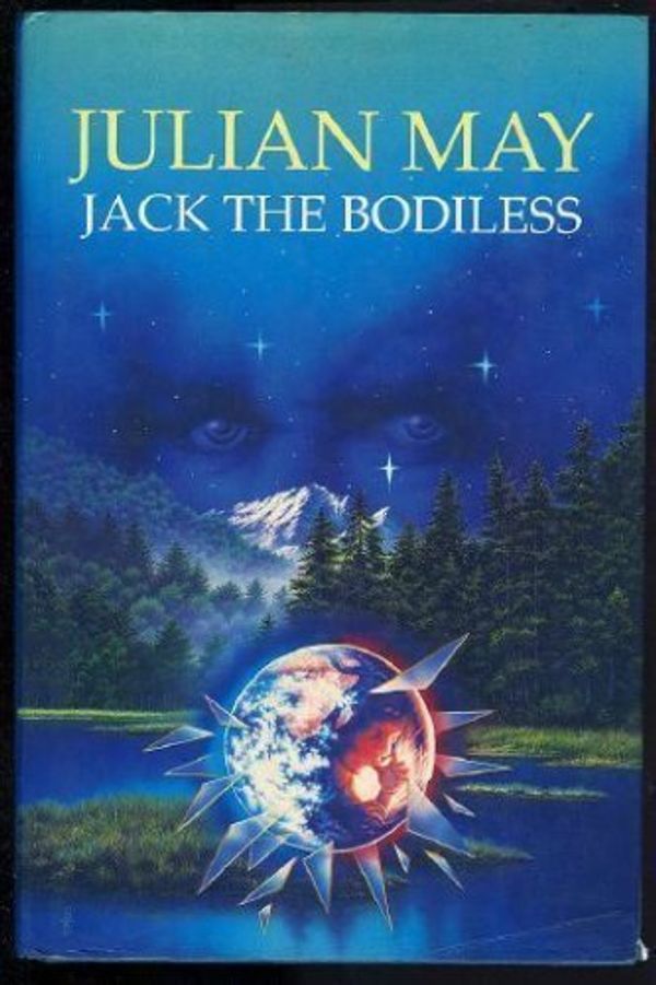 Cover Art for 9780517116449, Jack the Bodiless (Galactic Milieu Trilogy) by Julian May