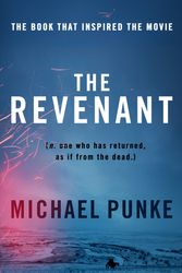 Cover Art for 9780008124021, The Revenant by Michael Punke