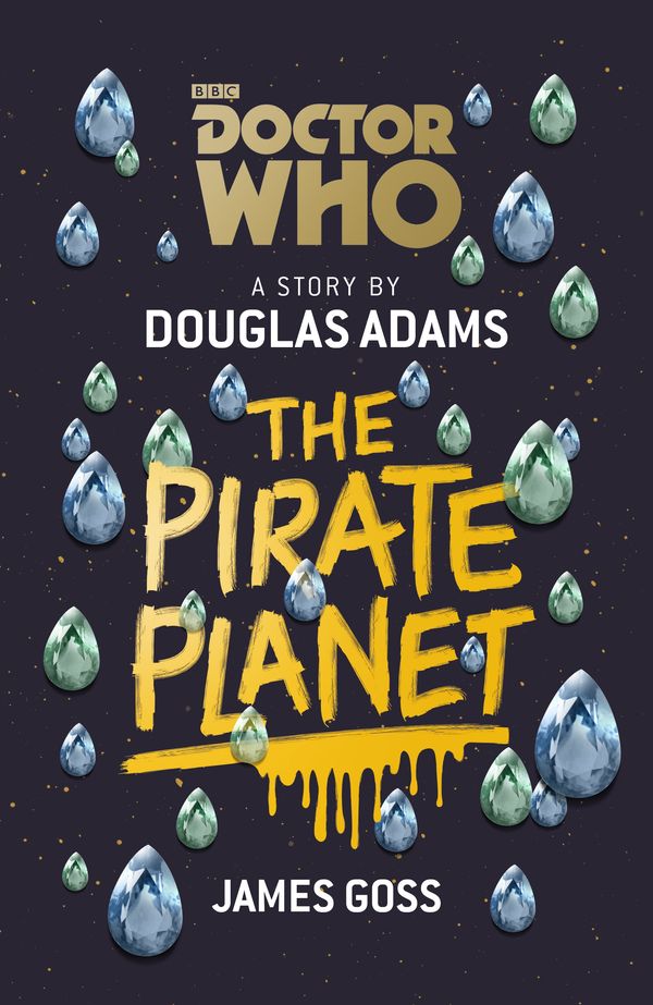 Cover Art for 9781448141692, Doctor Who: The Pirate Planet by Douglas Adams