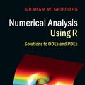 Cover Art for 9781316653104, Numerical Analysis Using R by Graham W. Griffiths