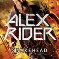Cover Art for B004YVCVXA, Alex Rider 7: Snakehead (German Edition) by Anthony Horowitz