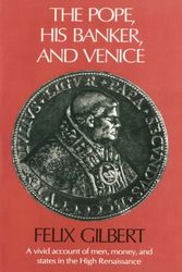 Cover Art for 9780674689763, The Pope, His Banker, and Venice by Felix Gilbert