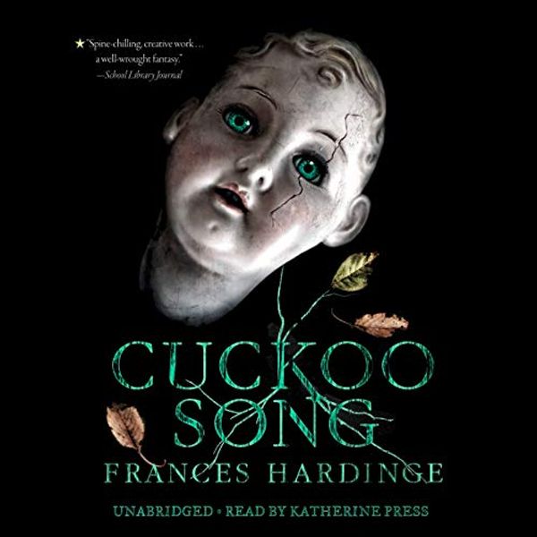 Cover Art for 9781094085920, Cuckoo Song by Frances Hardinge