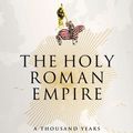 Cover Art for 9780141956916, The Holy Roman Empire by Peter H. Wilson