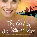 Cover Art for 9781742757377, The Girl in the Yellow Vest by Loretta Hill