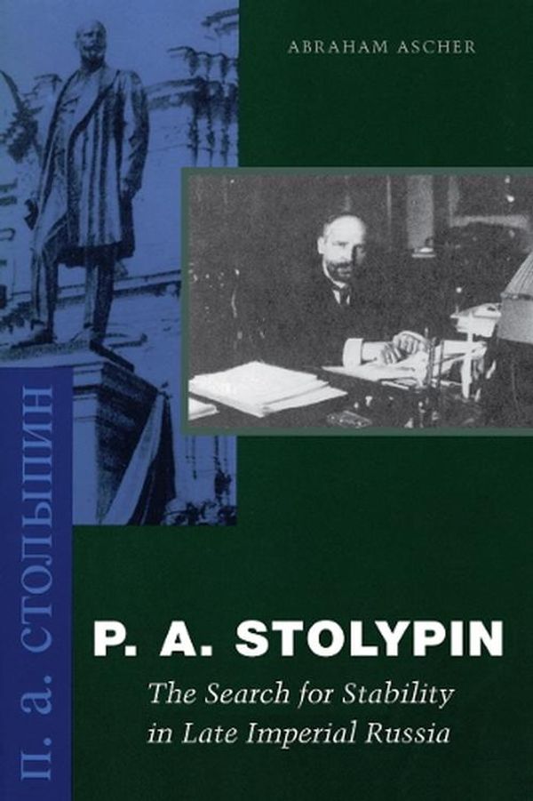 Cover Art for 9780804745475, P.A.Stolypin by Abraham Ascher
