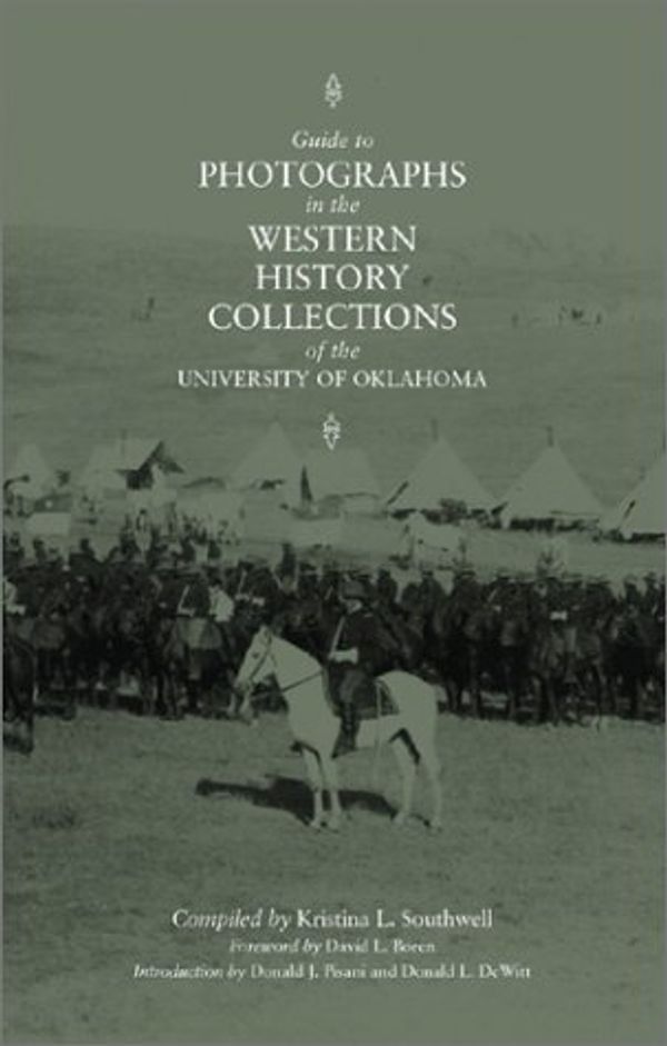 Cover Art for 9780806134741, Guide to Photographs in the Western History Collection of the University of Oklahoma by Kristina L. Southwell