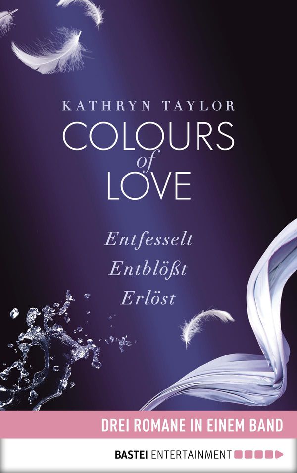 Cover Art for 9783732502189, Colours of Love: Drei Romane in einem Band by Kathryn Taylor