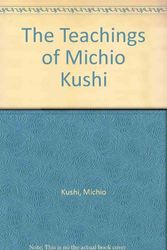 Cover Art for 9780962852893, The Teachings of Michio Kushi by Michio Kushi