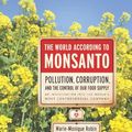Cover Art for 9781595584267, The World According to Monsanto by Marie-Monique Robin