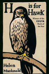 Cover Art for 9780099575450, H is for Hawk by Helen MacDonald