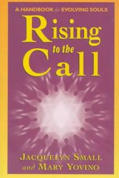 Cover Art for 9780875167046, Rising to the Call by Jacquelyn Small