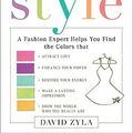 Cover Art for 9780525951537, The Color of Style by David Zyla