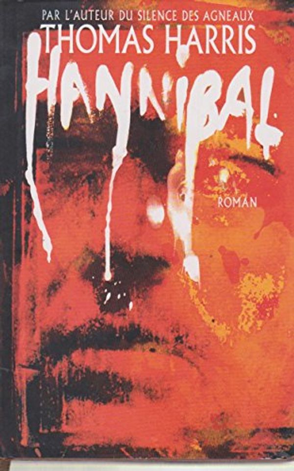 Cover Art for 9782744140815, Hanibal by Thomas Harris