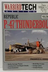 Cover Art for 9781580070188, Republic P-47 Thunderbolt by Frederick A. Johnsen