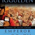 Cover Art for 9780007850921, Emperor. The Gates of Rome / Death of Kings by Conn Iggulden