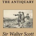 Cover Art for 1230000636391, The Antiquary by Walter Scott