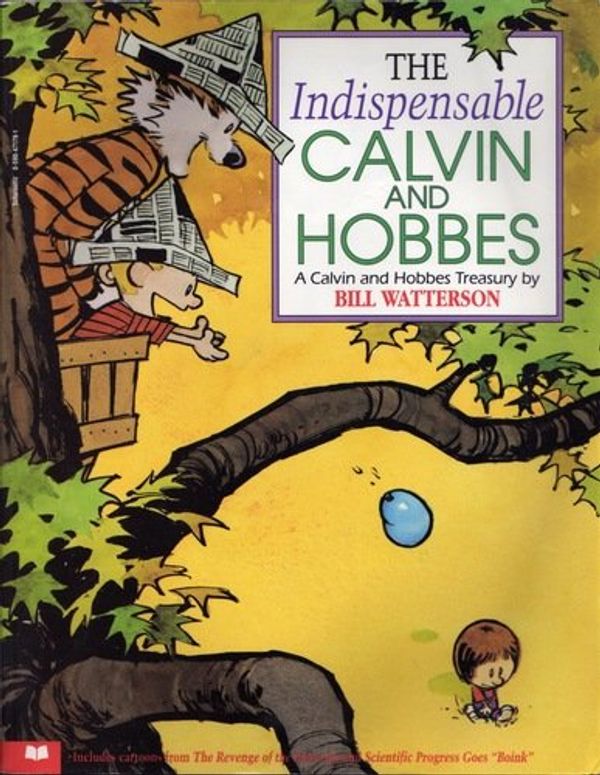 Cover Art for 9780590471794, The Indispensable Calvin and Hobbes, A Calvin and Hobbes Treasury by Watterson, Bill