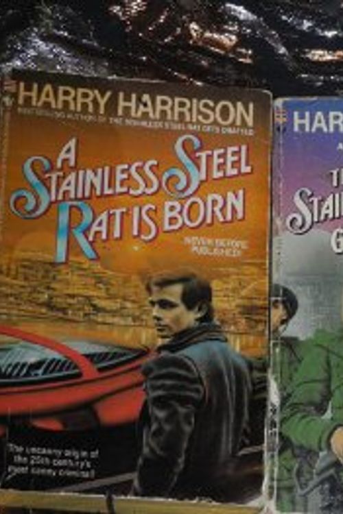 Cover Art for 9780553328226, Harry Harrison's Stainless Steel Rat: Harry Harrison Trilogy: A Stainless Steel Rat Is Born, the Stainless Steel Rat for President, the Stainless st by Harry Harrison