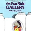 Cover Art for 0050837116627, The Far Side Gallery by Gary Larson