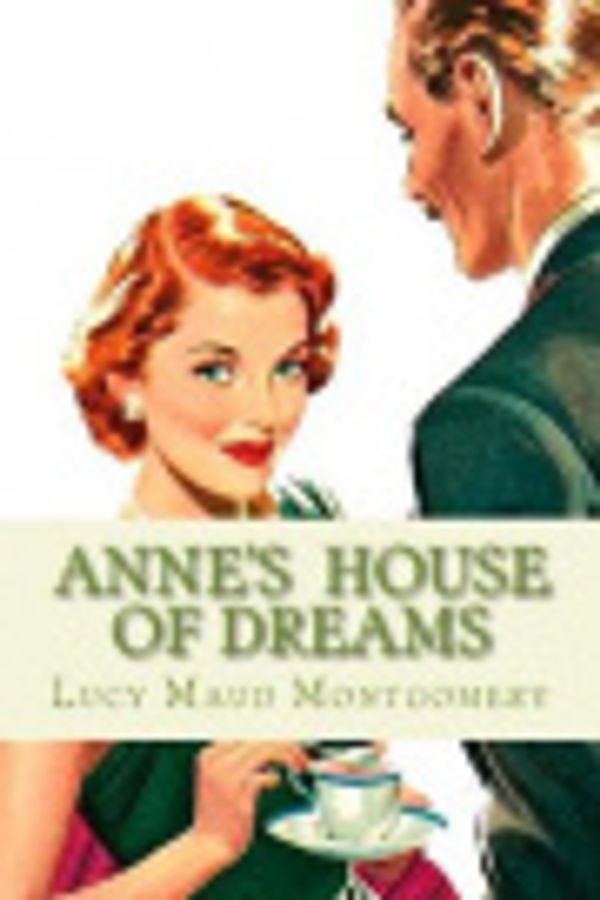 Cover Art for 9781539475330, Anne's House of Dreams by Lucy Maud Montgomery