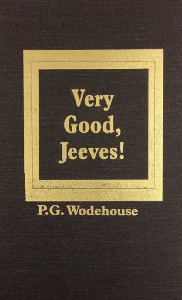 Cover Art for 9780891902959, Very Good, Jeeves by P. G. Wodehouse