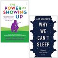 Cover Art for 9789123976973, The Power of Showing Up By Daniel J. Siegel, Tina Payne Bryson and Why We Can't Sleep By Ada Calhoun 2 Books Collection Set by Tina Payne Bryson Daniel J. Siegel, Ada Calhoun