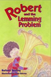 Cover Art for 9780812626865, Robert & the Lemming Problem ( by Barbara Seuling