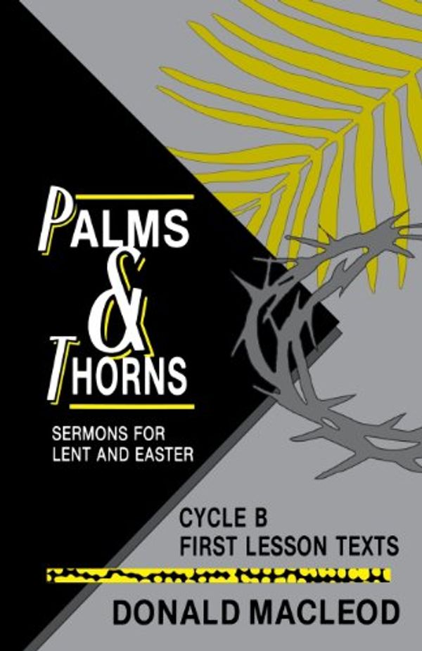 Cover Art for 9781556732249, Palms & Thorns by Donald MacLeod