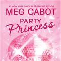Cover Art for 9780786292738, Party Princess [Large Print] by Meg Cabot