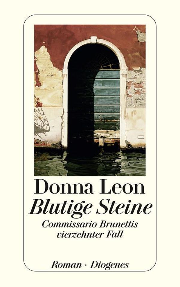 Cover Art for 9783257600728, Blutige Steine: Commissario Brunettis vierzehnter Fall by Donna Leon