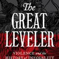 Cover Art for 9781400884605, The Great Leveler by Walter Scheidel