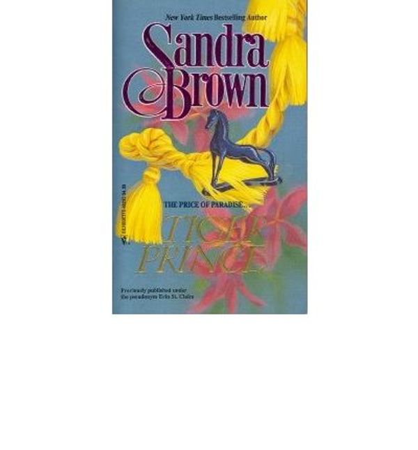 Cover Art for 9780373482955, Tiger Prince by Sandra Brown
