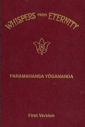 Cover Art for 9780876121023, Whispers from Eternity: First Version by Paramahansa Yogananda
